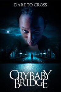 فيلم Crybaby Bridge 2026 مترجم اونلاين