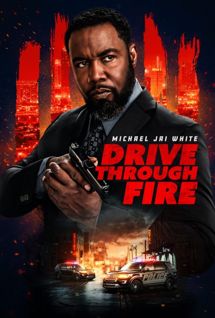فيلم Drive Through Fire 2026 مترجم اونلاين