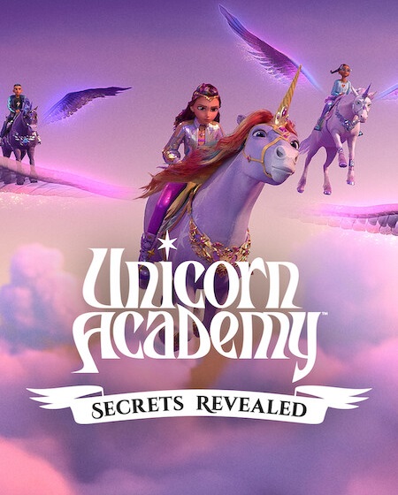 مسلسل Unicorn Academy Secrets Revealed